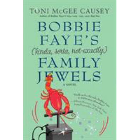 Pre-Owned Bobbie Faye's (kinda, sorta, not exactly) Family Jewels (Paperback) 0312354509 9780312354503