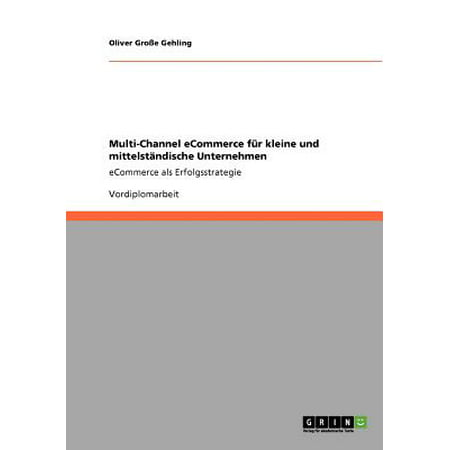 Multi-Channel Ecommerce Fur Kleine Und Mittelstandische (Best Multi Channel Ecommerce)