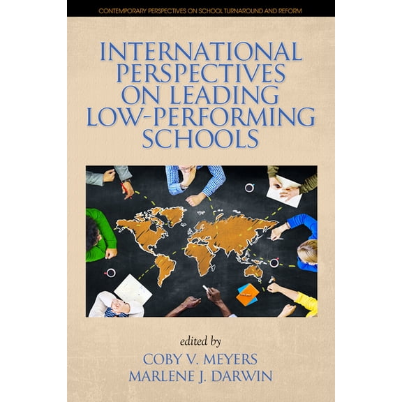 Contemporary Perspectives on School Turn International Perspectives on Leading Low-Performing Schools, (Paperback)