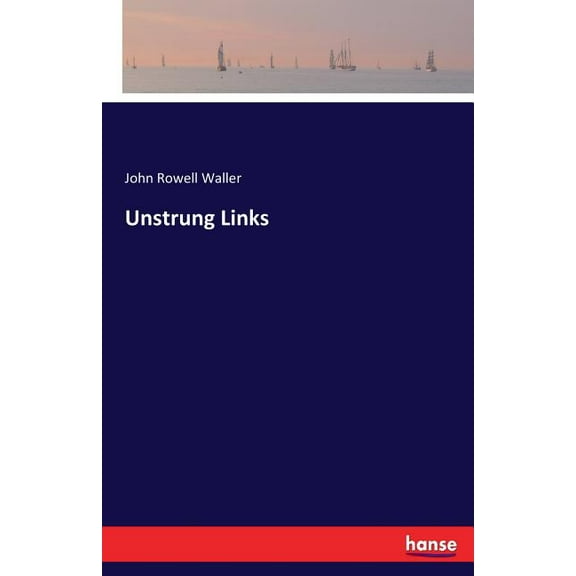 Unstrung Links, (Paperback)