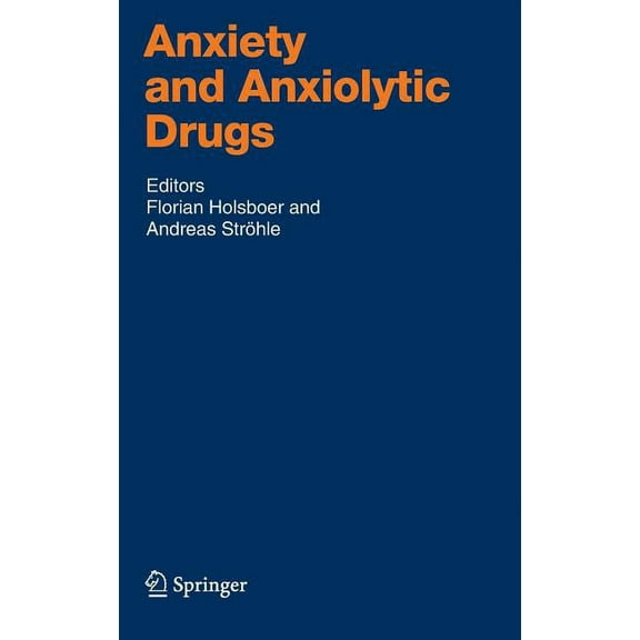 Handbook of Experimental Pharmacology Anxiety and Anxiolytic Drugs, Book 169, (Hardcover)