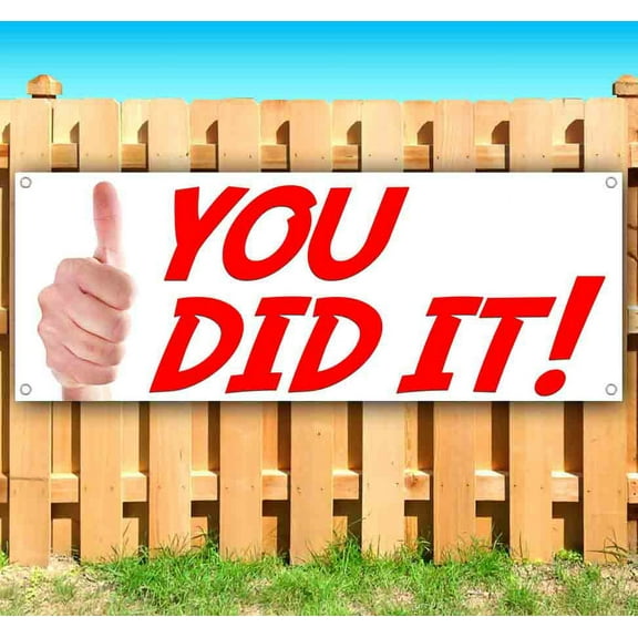 You Did It 13 oz Vinyl Banner With Metal Grommets