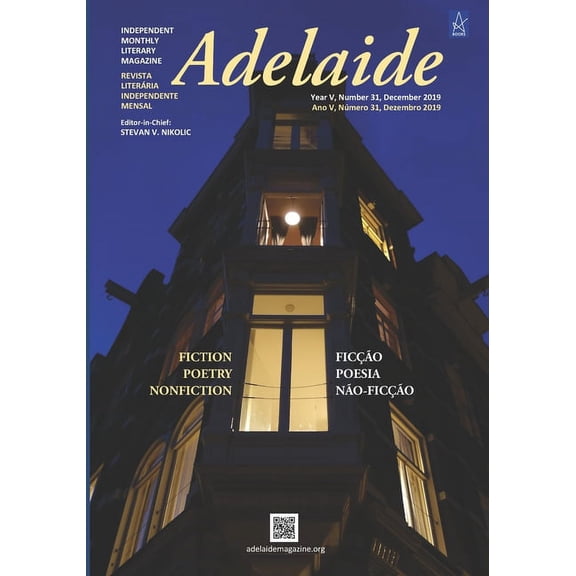 Adelaide: Independent Literary Magazine No. 31, December 2019 (Paperback)