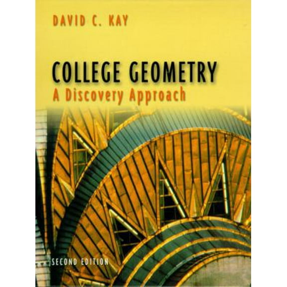 Pre-Owned College Geometry: A Discovery Approach (Paperback) 0321046242 9780321046246