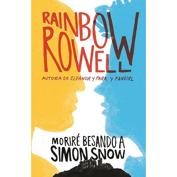 Simon Snow: Morir Besando a Simn Snow / Carry on (Paperback)