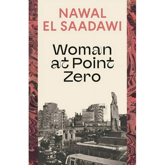 Woman at Point Zero, (Paperback)