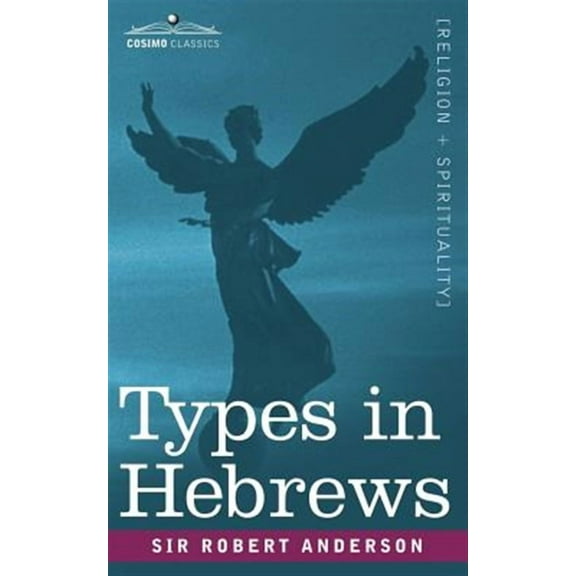 Types in Hebrews (Paperback)