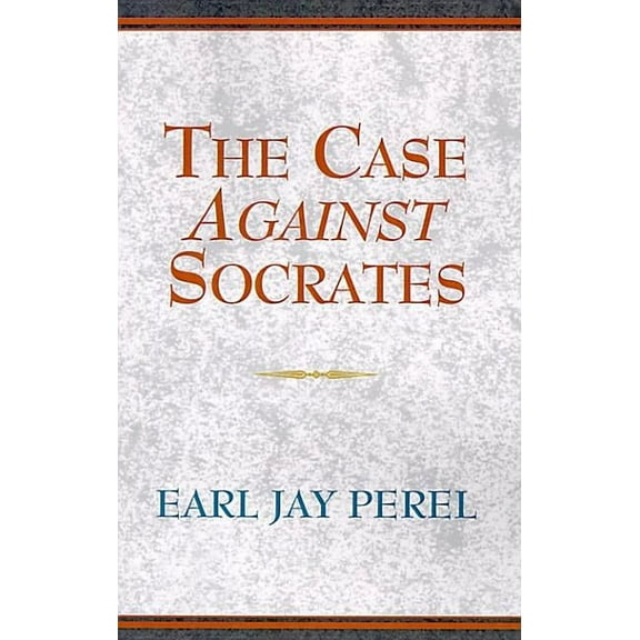 Case Against Socrates