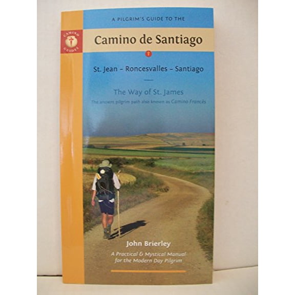 Pre-Owned Pilgrim's Guide To The Camino De Santiago 9Th Edition: St. Jean Pied - Roncesvalles - Santiago (Camino Guides 9th Edition): St. Jean • Roncesvalles • Santiago (Aamino Guides) Paperback
