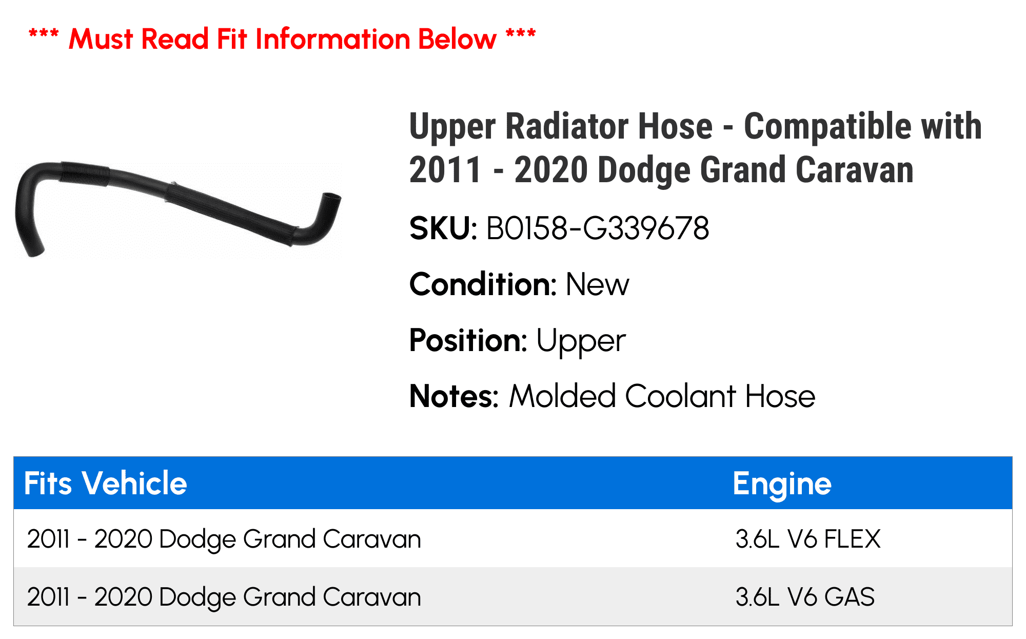Upper Radiator Hose - Compatible with 2011 - 2020 Dodge Grand Caravan 2012 2013 2014 2015 2016 2017 2018 2019