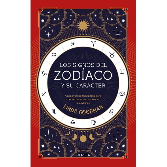Los Signos Del Zodiaco Y Su Carácter KEPLER URANO 9786077481980