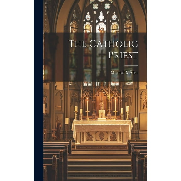 The Catholic Priest (Hardcover)