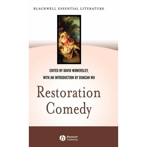 Blackwell Essential Literature Restoration Comedy, Book 7, (Hardcover)