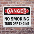thumbnail image 5 of No Smoking Turn Off Engine OSHA Danger Aluminum Sign 18 Inch x 12 Inch - 10 Pack, 5 of 8