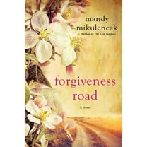 Forgiveness Road: A Powerful Novel of Compelling Historical Fiction, (Paperback)