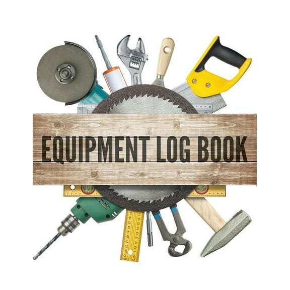 Equipment Log Book (Paperback)