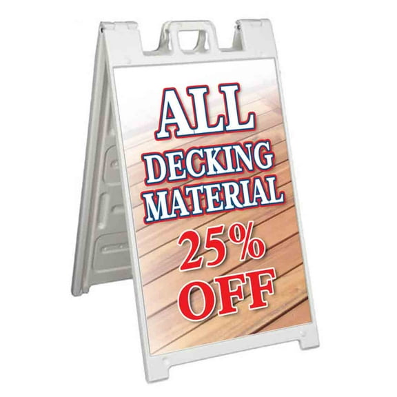 All Decking Material 25 Off (24" X 36") Standard A-Frame Signicade, Includes Decal Applied To Stand