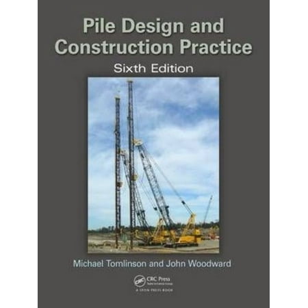 Pile Design and Construction Practice