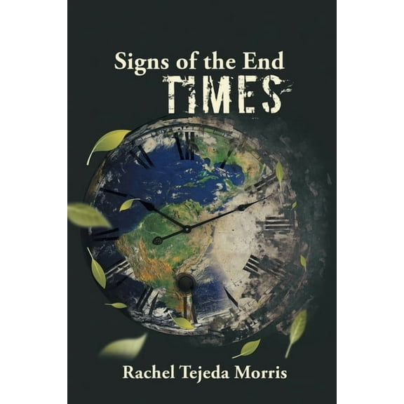 Signs of the end times, (Paperback)