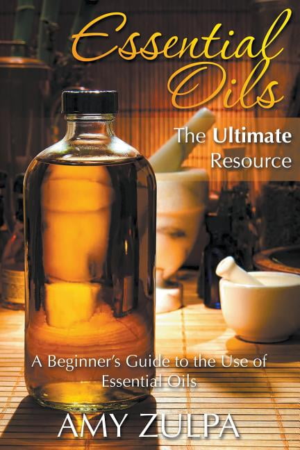 Essential Oils For Beginners : Essential Oils Natural Remedies For ...