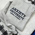 thumbnail image 2 of Anxiety University For Honors Student Embroidered Sweatshirt, 2 of 2