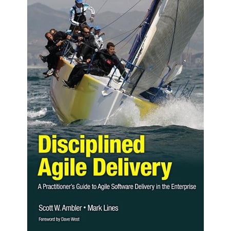 Pre-Owned Disciplined Agile Delivery: A Practitioner s Guide to Agile Software Delivery in the Enterprise (Paperback) 0132810131 9780132810135