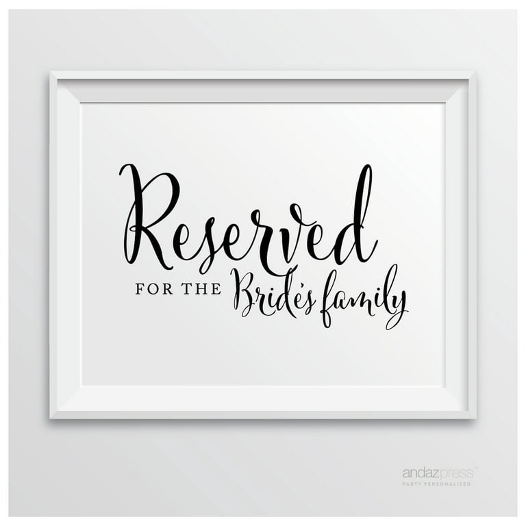 reserved-for-the-bride-s-family-formal-black-white-wedding-party-signs-walmart-com for Black And White Free Printable Wedding Signs Reserved For The Bride's Family Formal Black & White Wedding Party Signs - Walmart.com for Black And White Free Printable Wedding Signs