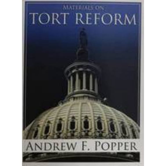 Pre-Owned Materials on Tort Reform (Coursebook) (Paperback) 0314264485 9780314264480