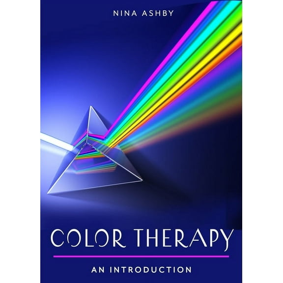 Plain & Simple Series for Mind, Body, & Color Therapy: Your Plain & Simple Guide to a Vibrant Life, (Paperback)