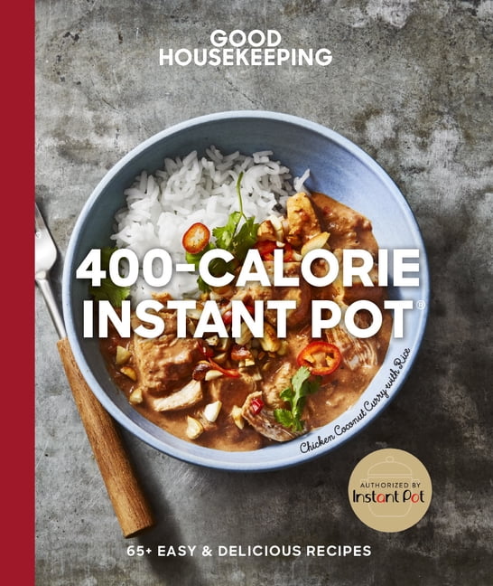 Good Food Guaranteed Good Housekeeping 400Calorie Instant Pot(r