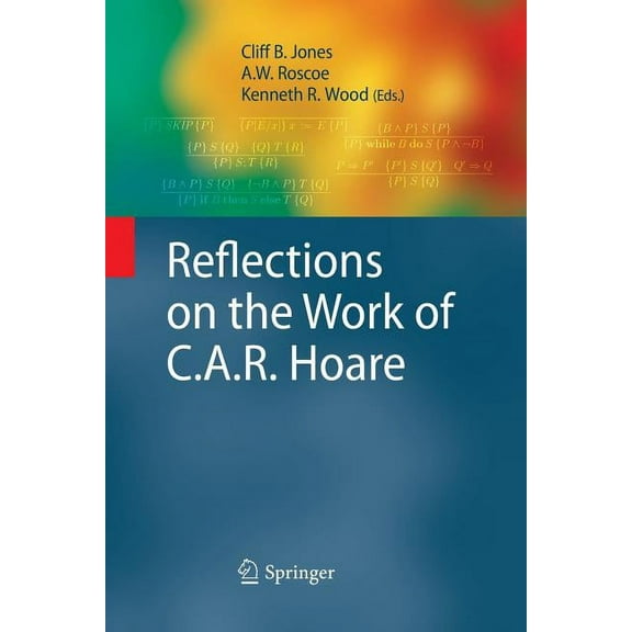 Reflections on the Work of C.A.R. Hoare, (Paperback)