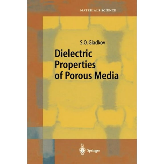 Springer Materials Science Dielectric Properties of Porous Media, Book 59, (Paperback)