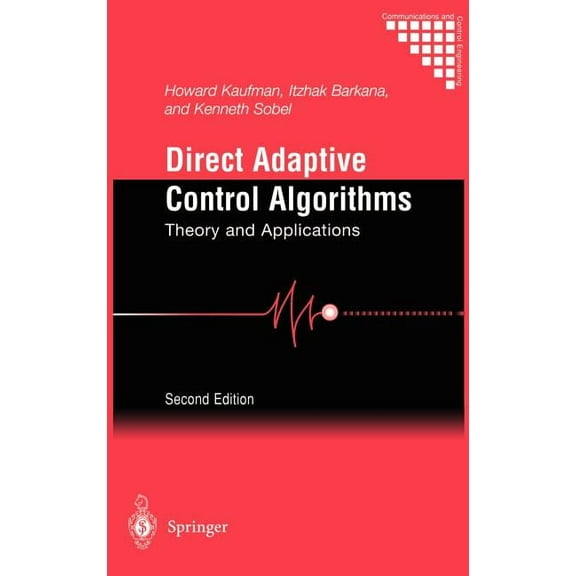 Communications and Control Engineering Direct Adaptive Control Algorithms: Theory and Applications, (Hardcover)