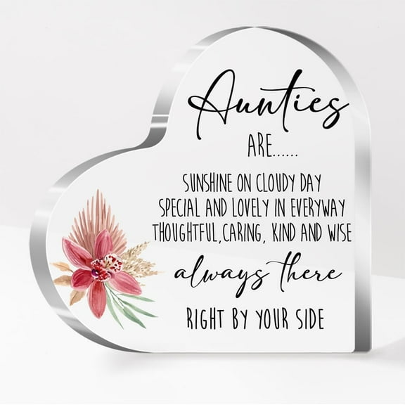 Aunties Are Sunshine on Cloudy Days Acrylic Sign, Special Aunt Keepsake for Desk or Tabletop, Lovely Heart Plaque, 4x4 Inch