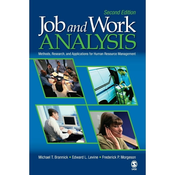 Job and Work Analysis: Methods, Research, and Applications for Human Resource Management