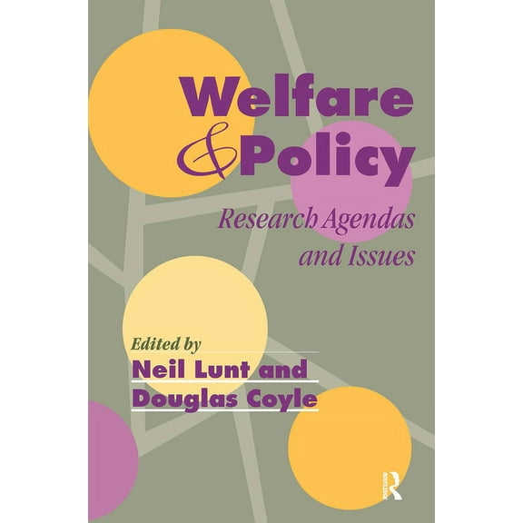 Welfare And Policy: Research Agendas and Issues, (Hardcover)