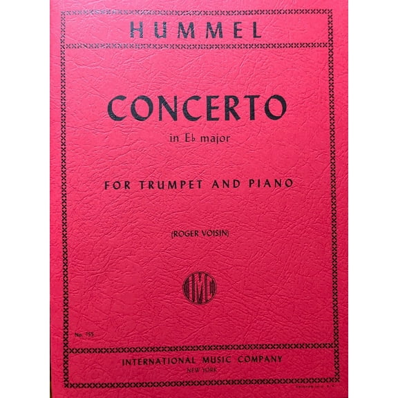 Hummel Concerto in Eb Major for Bb Trumpet and Piano (IMC # 755)