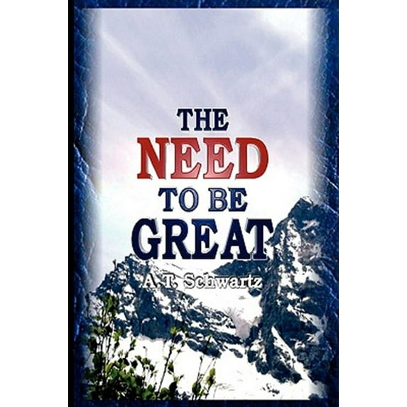 Pre-Owned Need to be Great: The Magic of Thinking Big (Paperback)