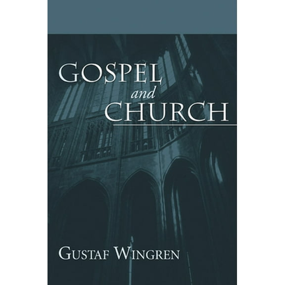 Gospel and Church (Paperback)