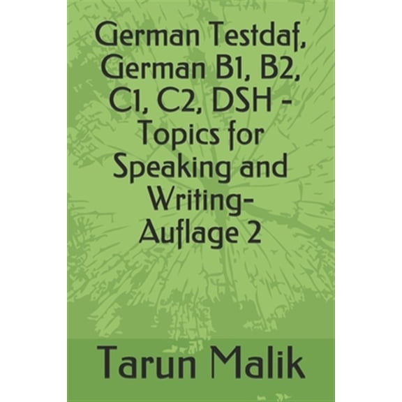 Pre-Owned German Testdaf, German B1, B2, C1, C2, DSH - Topics for Speaking and Writing