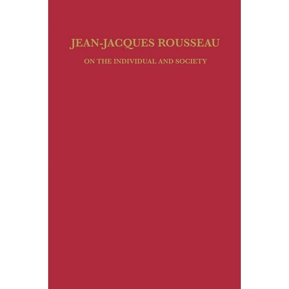 Studies in Romance Languages Jean-Jacques Rousseau: On the Individual and Society, (Paperback)