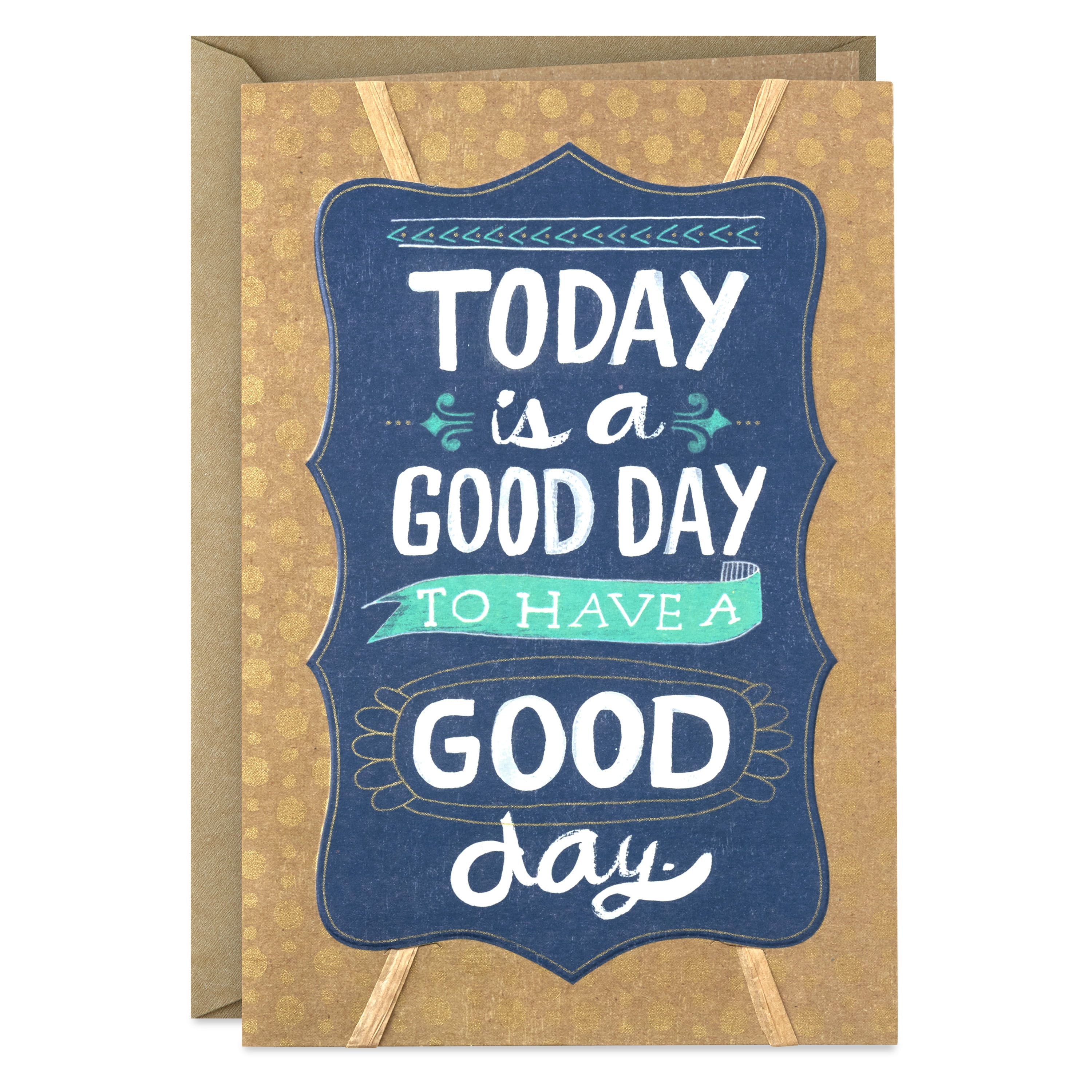Hallmark Birthday Card (Today is a Good Day)