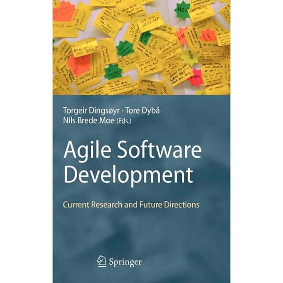 Agile Software Development: Current Research and Future Directions, (Hardcover)