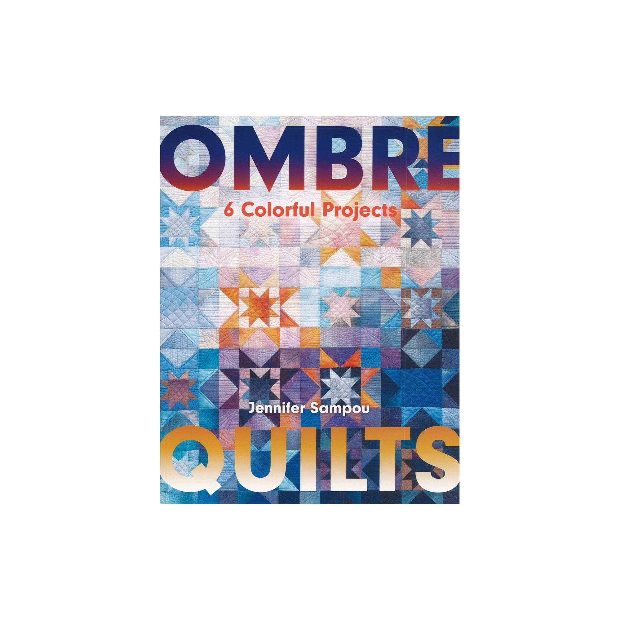 C&T Publishing Ombre Quilts Soft Cover Book by Jennifer Sampou