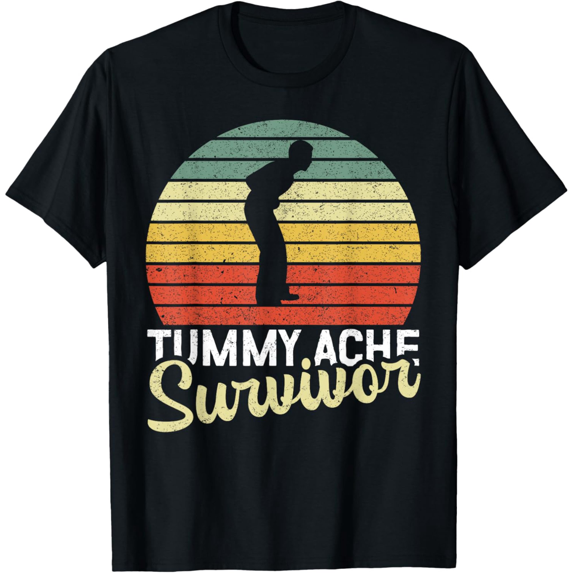 t-shirt Tummy Ache Survivor Tummy Ache T-ShirtMen and women can wear, black T-shirts, gifts. Age: M,L，XL 2XL, 3XL, 4XL