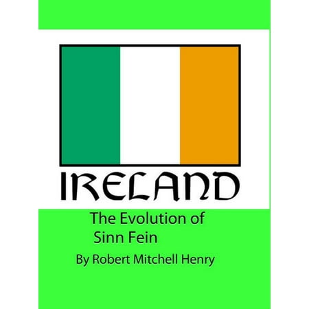 The Evolution of Sinn Fein - eBook