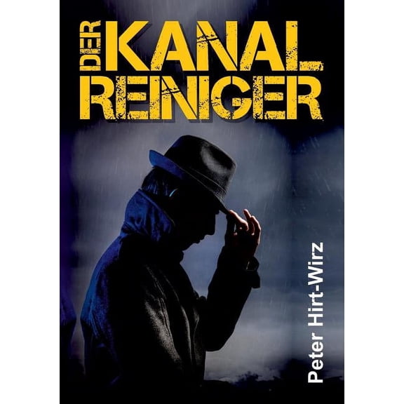 Der Kanalreiniger (Paperback)