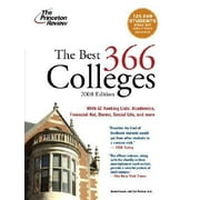 The Best 366 Colleges, 2008 Edition (College Admissions Guides), Used [Paperback]