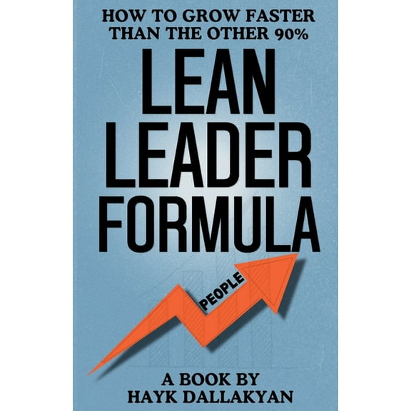 Lean Leader Formula - People, (Paperback)