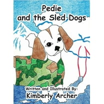 Pedie and the Sled Dogs, (Hardcover)